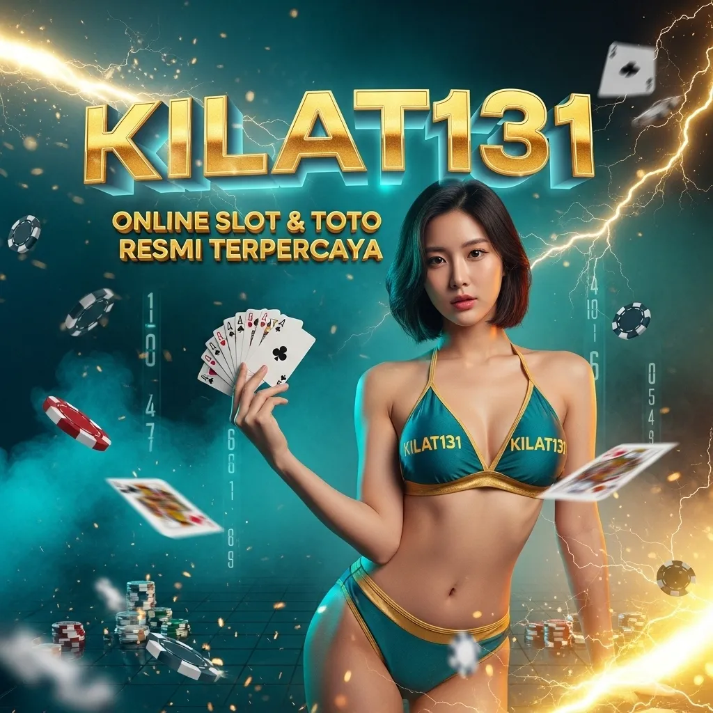 KILAT131 $ Link Situs Resmi Slot Togel Toto Macau Terpercaya, Aman & Berlisensi